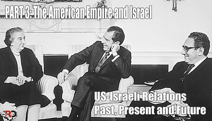 Part 3: The American Empire and Israel