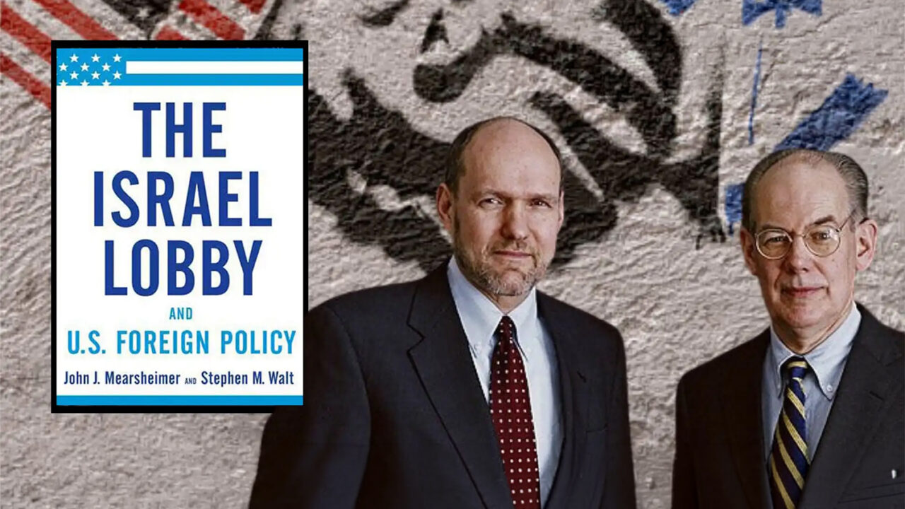BOOK REVIEW: The Israel Lobby and US Foreign Policy